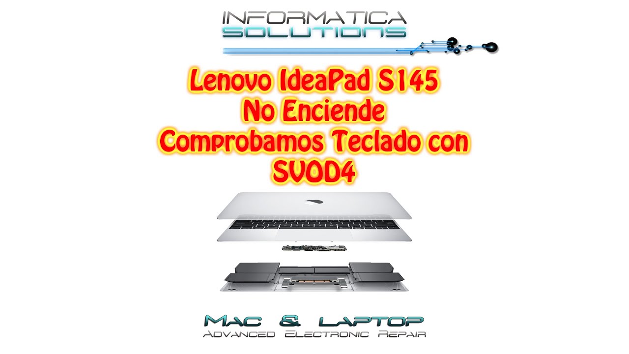 #029 - Teclado Lenovo IdeaPad S145 lo Comprobamos con el SVOD4