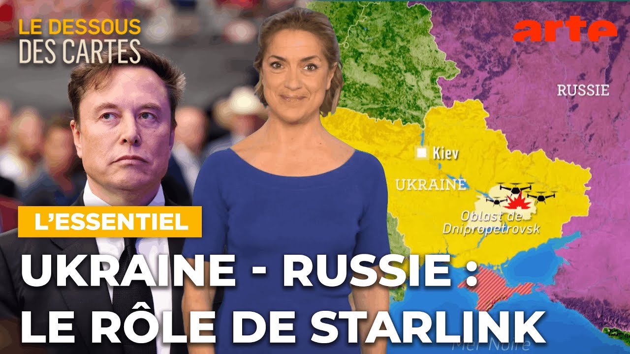 Ukraine - Russie : le rôle de Starlink | L'Essentiel du Dessous des Cartes | ARTE