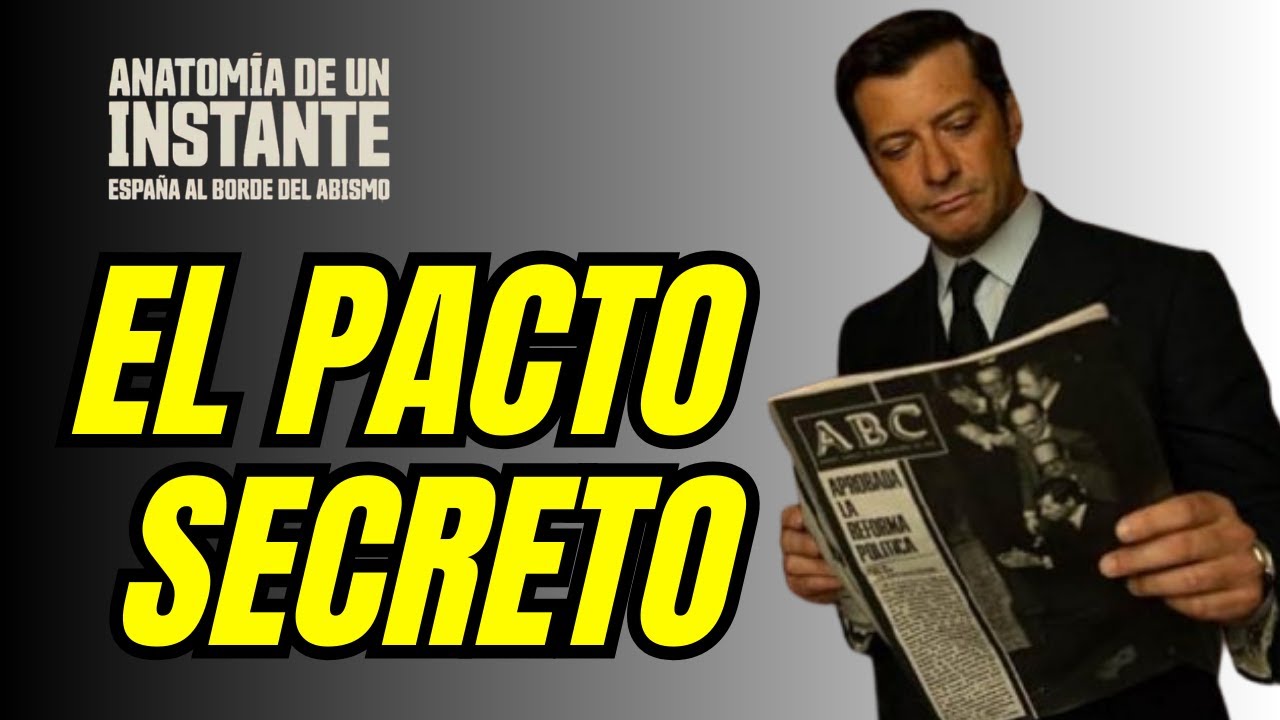 CRÍTICA | ANATOMÍA DE UN INSTANTE:  EL PACTO SECRETO