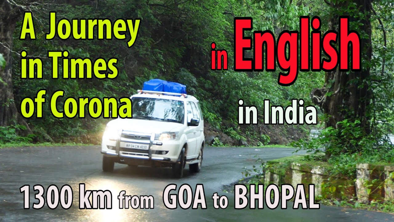 Goa to Bhopal by car, 1300km (non-stop) in Times of Corona