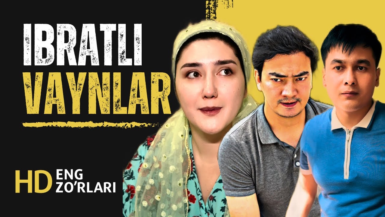 IBRATLI VAYNLAR | ИБРАТЛИ ВАЙНЛАР