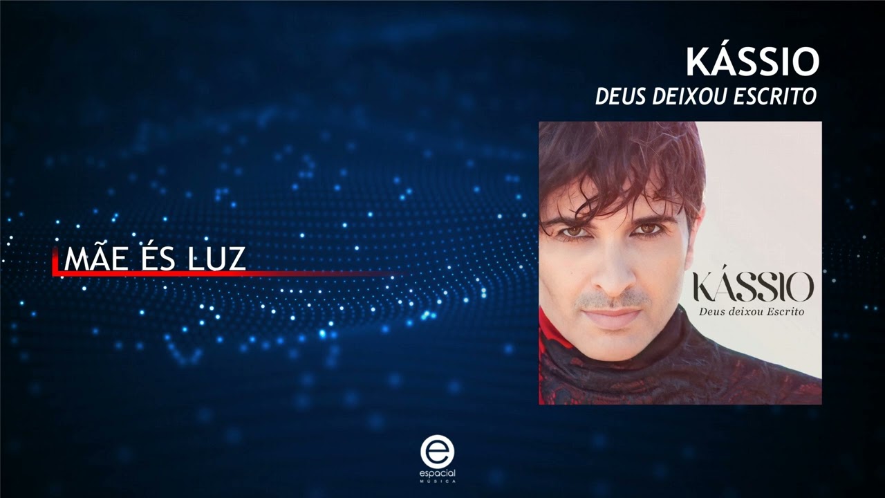 K&aacute;ssio - M&atilde;e &eacute;s luz (Art Track)