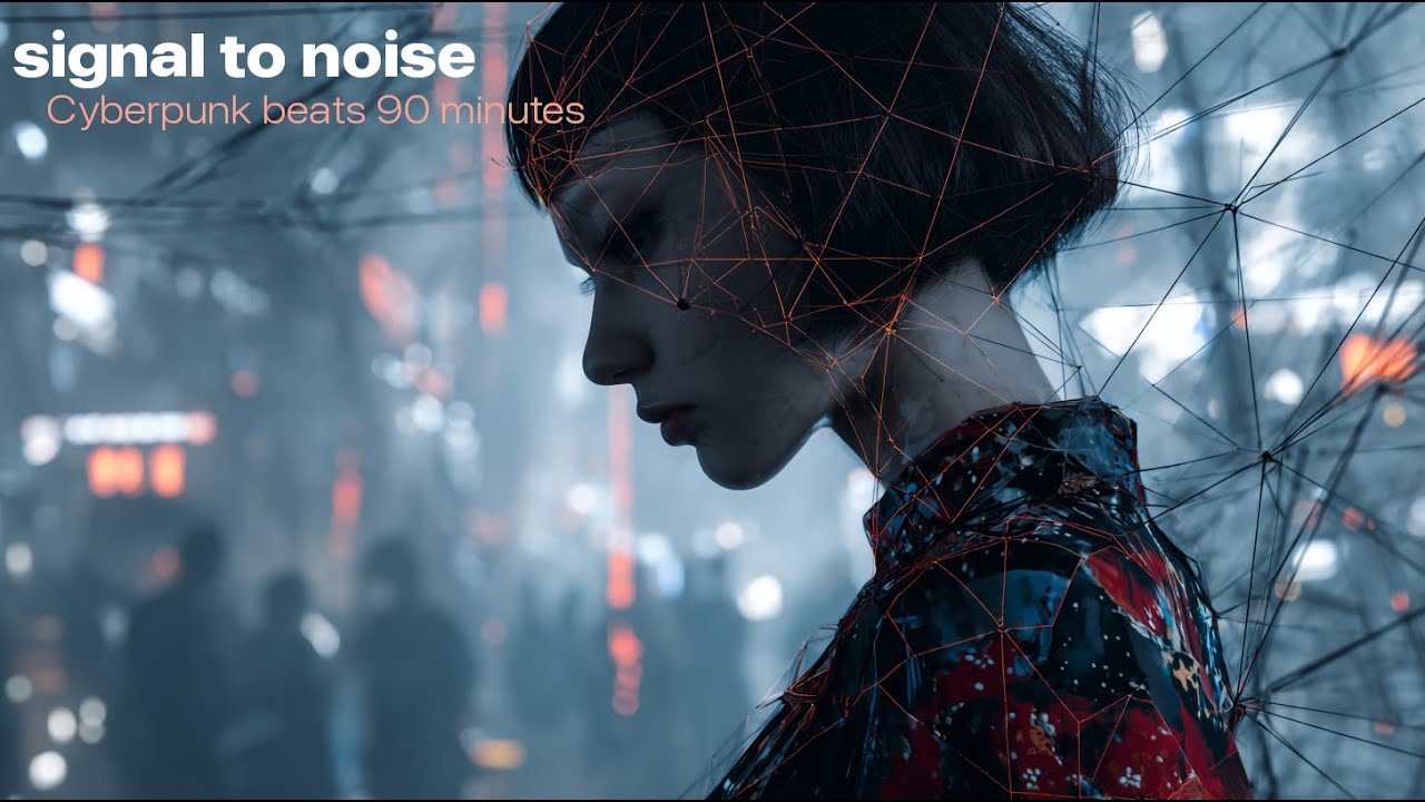 signal 2 noise - 90 minutes of cyberpunk beats - #cyberpunk #cyberpunkmusic