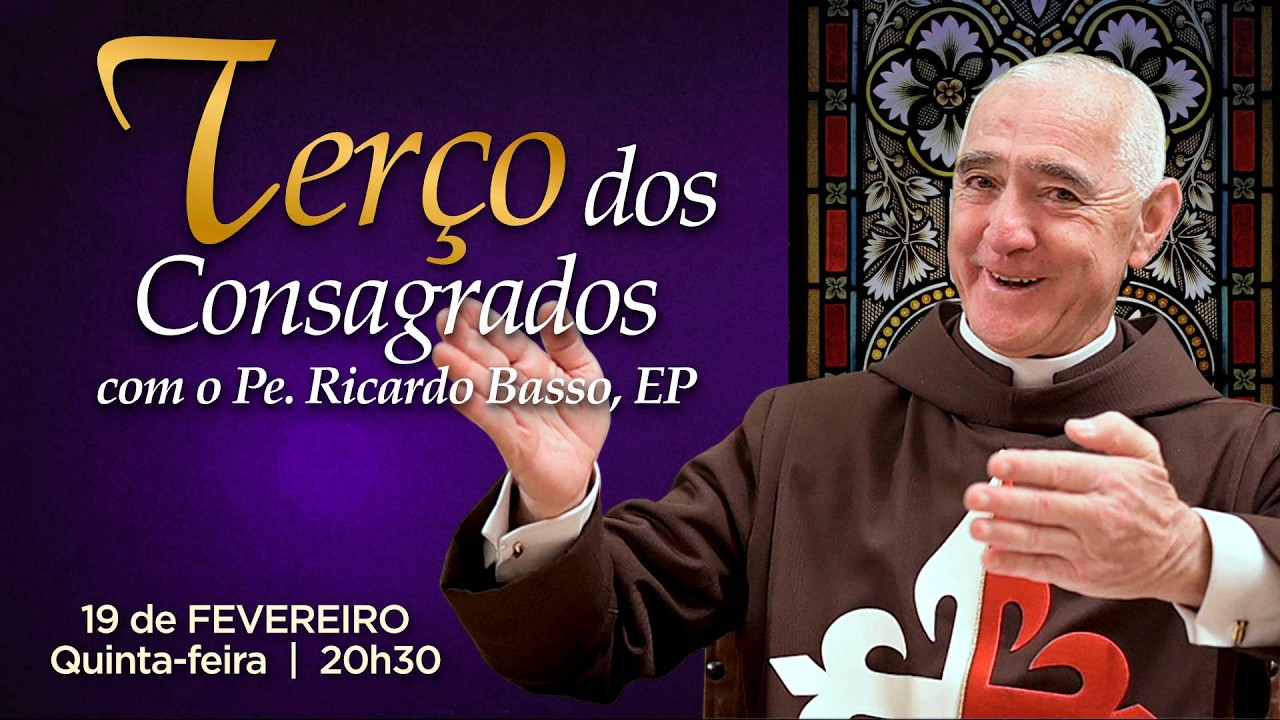 Terço dos Consagrados | Pe. Ricardo Basso #212. Mistérios luminosos