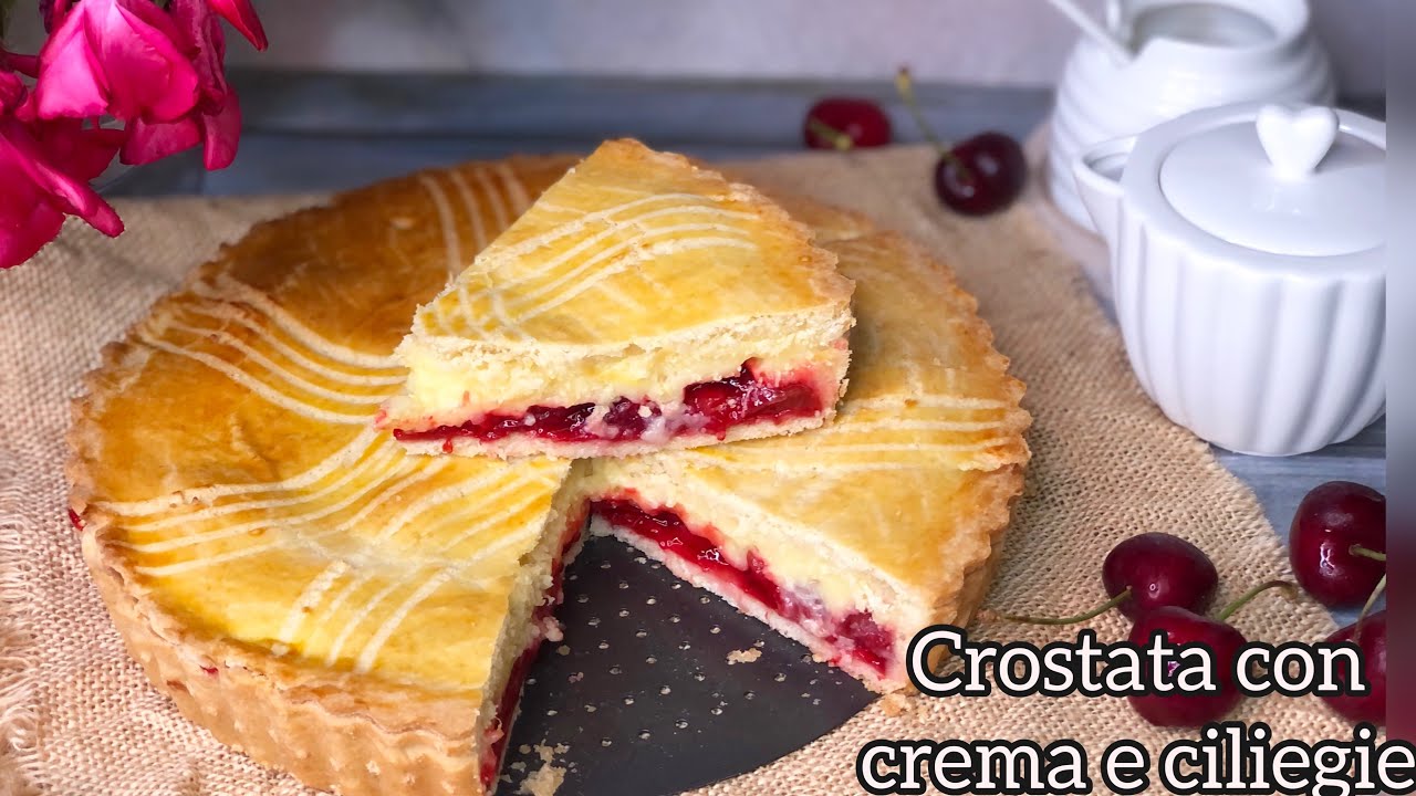 La CROSTATA DELLA NONNA con Crema Pasticcera e ciliegie 🍒 🍒RICETTA Facile