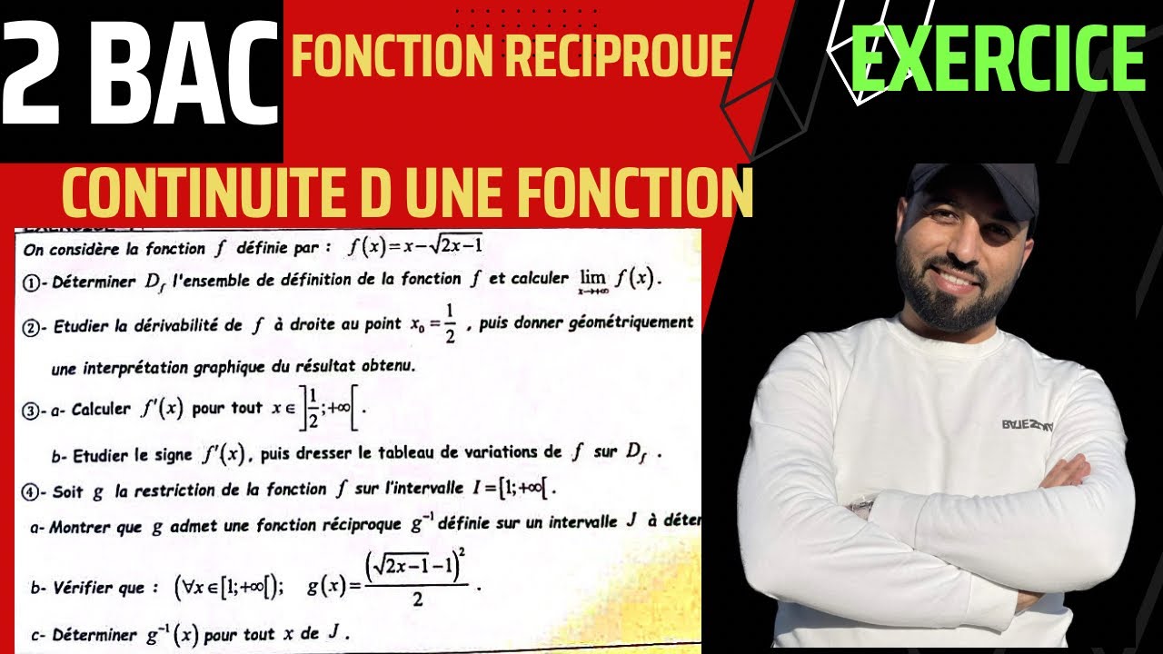 Exercice sur la continuité d une fonction 2 bac , fonction réciproque