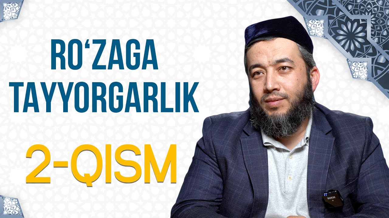 Ro‘zaga tayyorgarlik | Anasxon Mahmud o‘g‘li | 2-qism