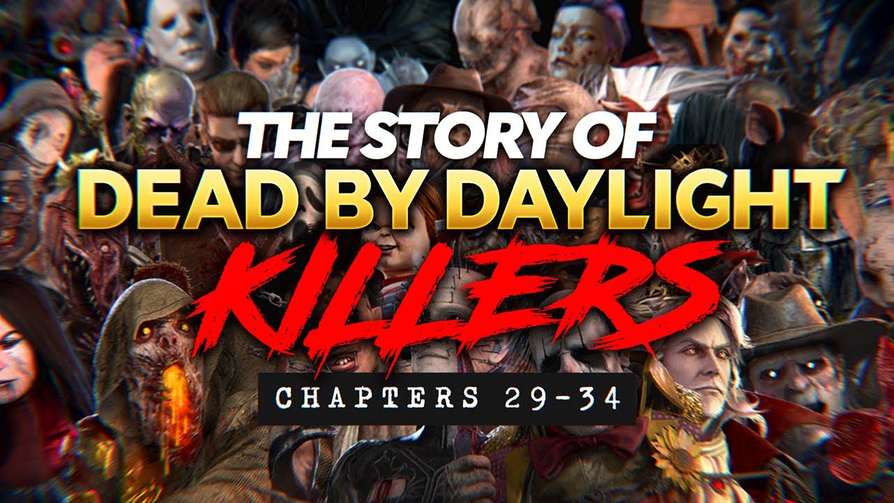 The Story of EVERY Killer in Dead by Daylight (Chapters 29-34)