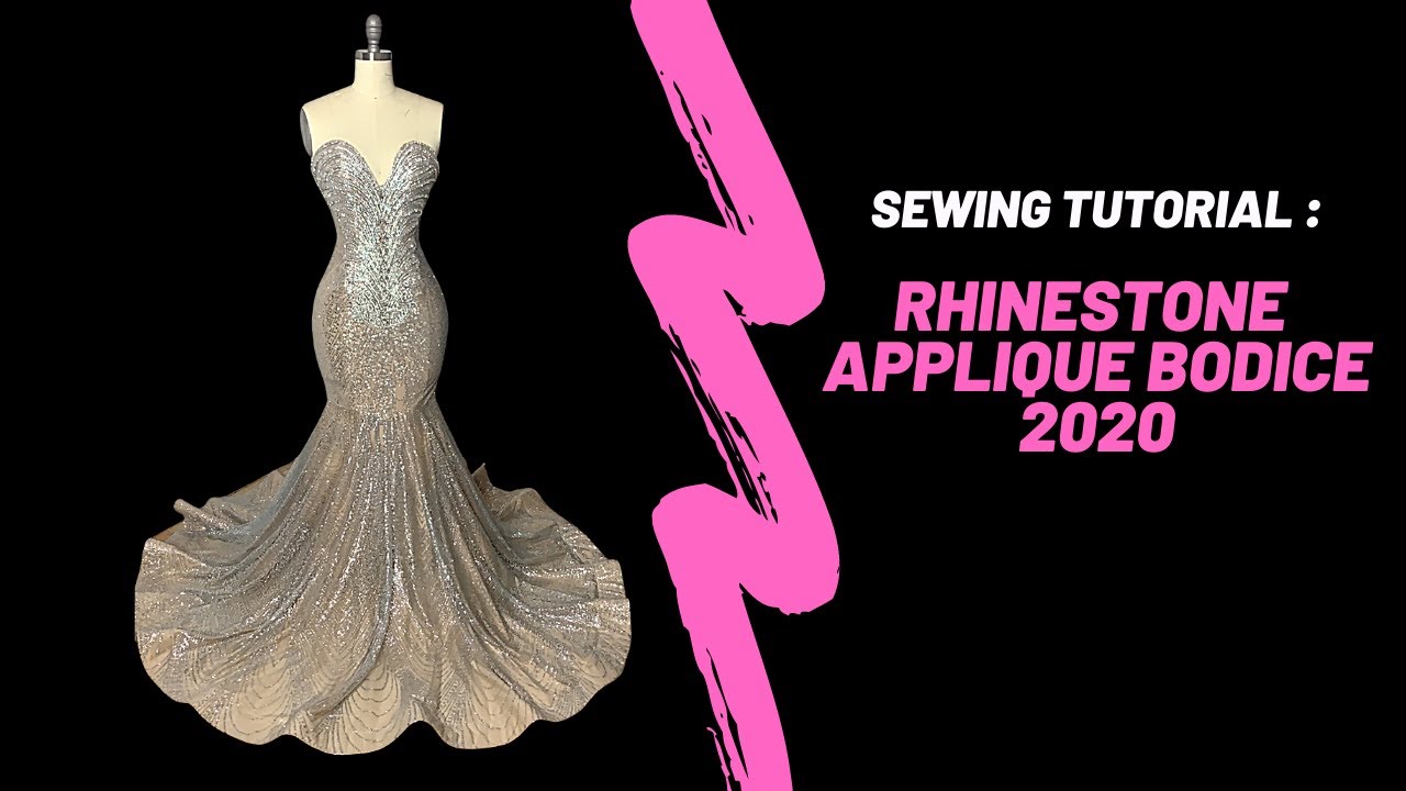 Rhinestone Applique Bodice Tutorial 2020 l ASHONTAY