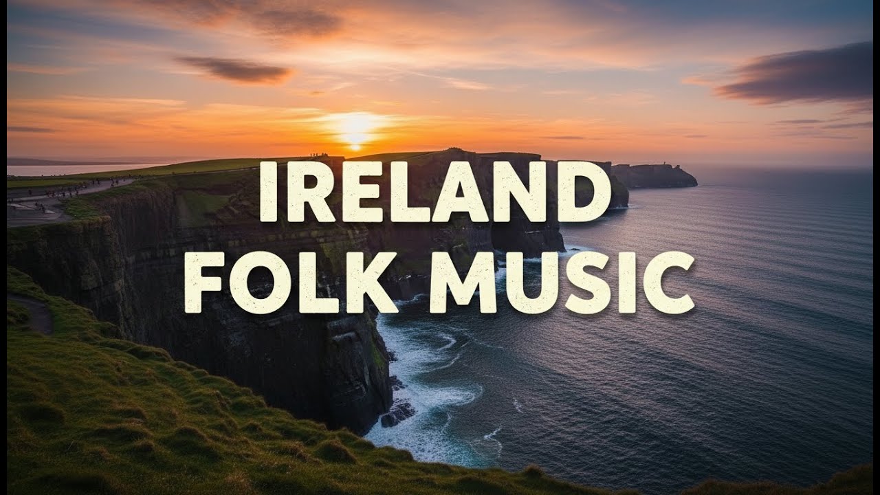Traditional Ireland Folk Music ■■ | Celtic Heritage & Ancient Melodies