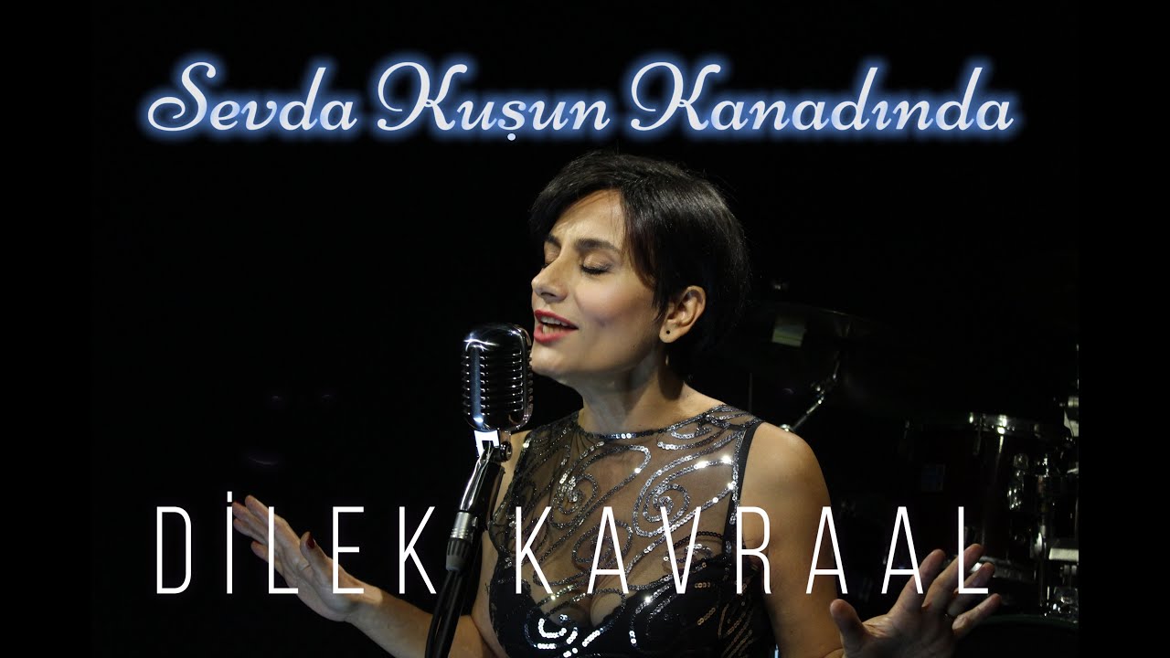 DİLEK KAVRAAL - Sevda Kuşun Kanadında #Cover #KayıtsızKalmayalım