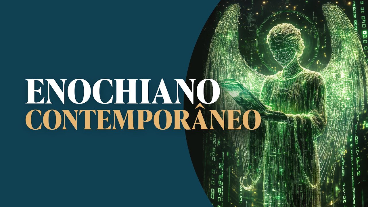 #37 - Enochiano Contemporâneo
