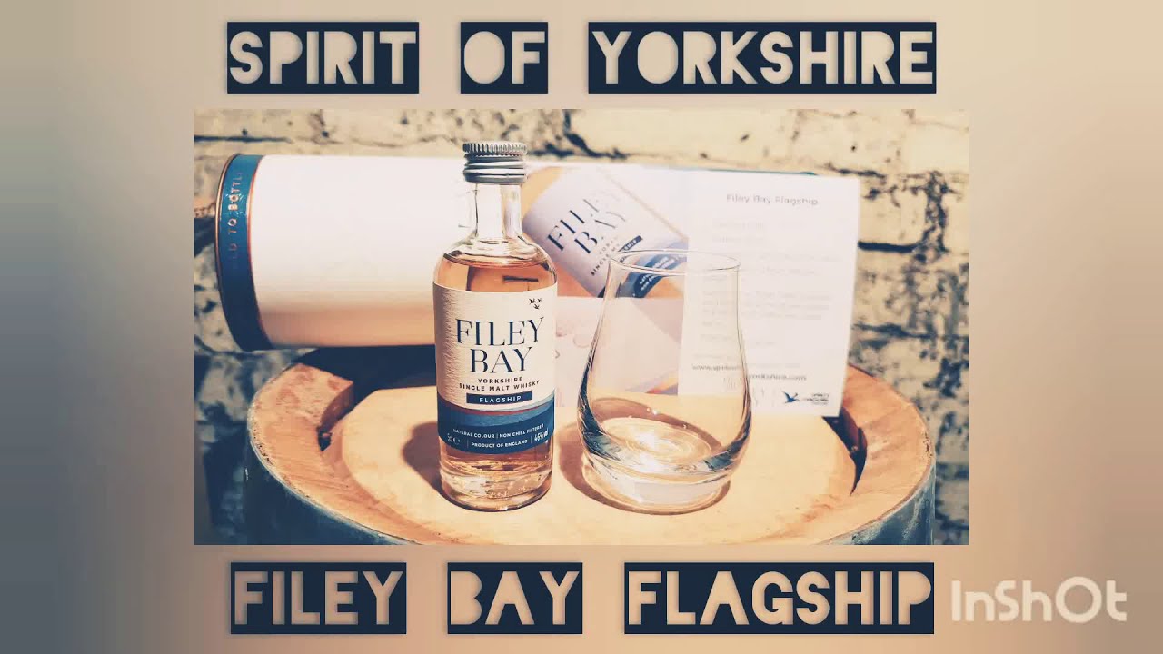 Spirit of Yorkshire Distillery - Filey Bay 'Flagship' Whisky Review