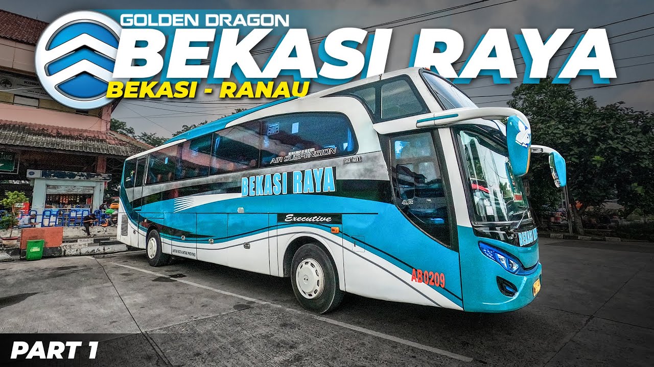 Naik Bus ke Danau Ranau - BEKASI RAYA (Bekasi - Ranau) | Trip AKAP #1