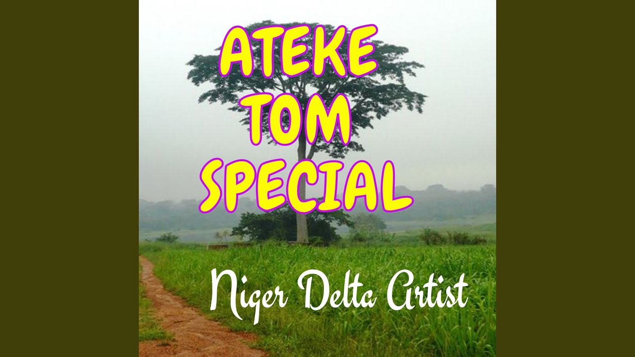 Ateke Tom Special