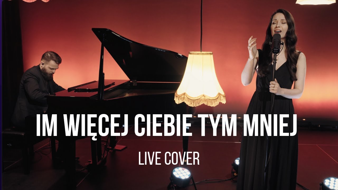 Im więcej ciebie tym mniej [live cover] - CHOJNACKA//CHOJNACKI
