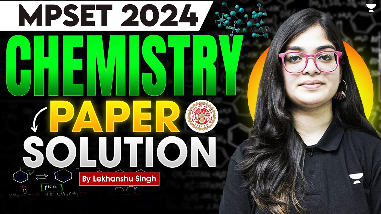 MP SET 2024 Chemistry Paper Solution | MP SET 2026 Exam preparation