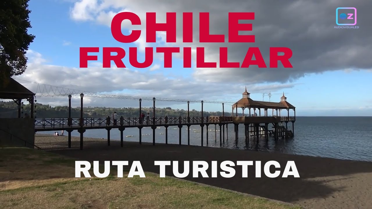 VIAJE A CHILE RUTA TURISTICA CAP 2 FRUTILLAR