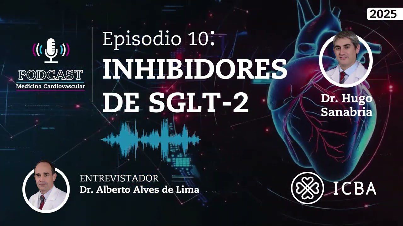Inhibidores del SGLT-2 - Dr. Hugo Sanabria