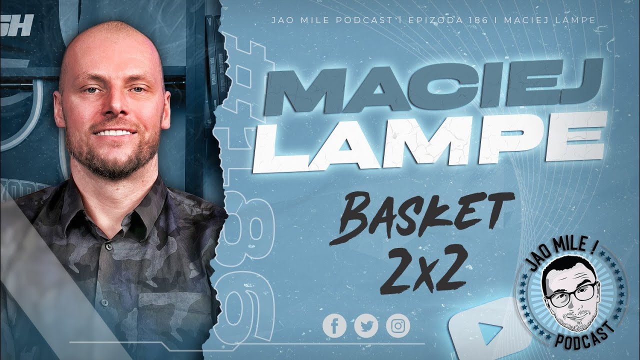 Jao Mile x Maciej Lampe: Basket 2x2 je moj novi projekat!