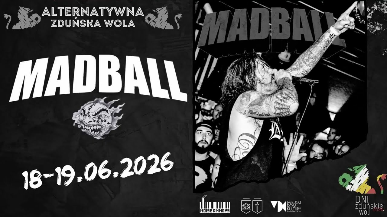 MADBALL ( USA )  19.06.2026.   / ZDUŃSKA WOLA - POLAND /