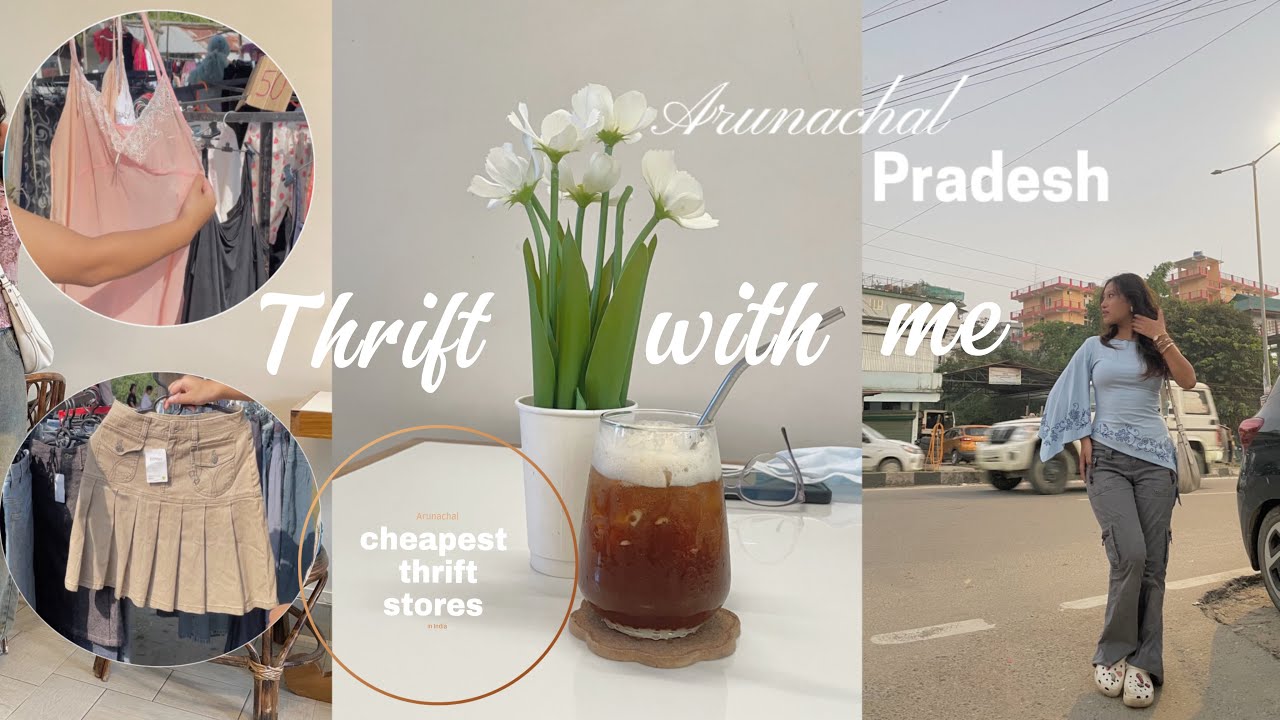 THRIFT WITH ME ! northeast’s cheapest flea market ✨🧺🍃| Naharlagun & Itanagar | india🇮🇳🪷