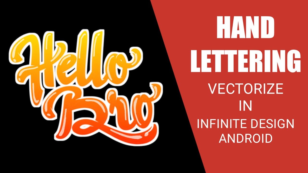 Hand Lettering | Vectorize In Infinite Design | Android Tutorial