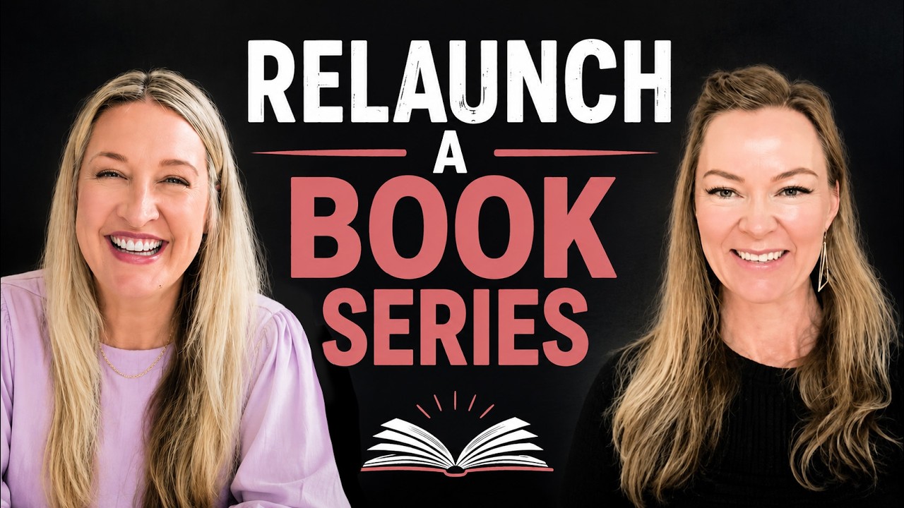 Episode 40: Relaunching Your Book Series— What Every Author Needs to Know