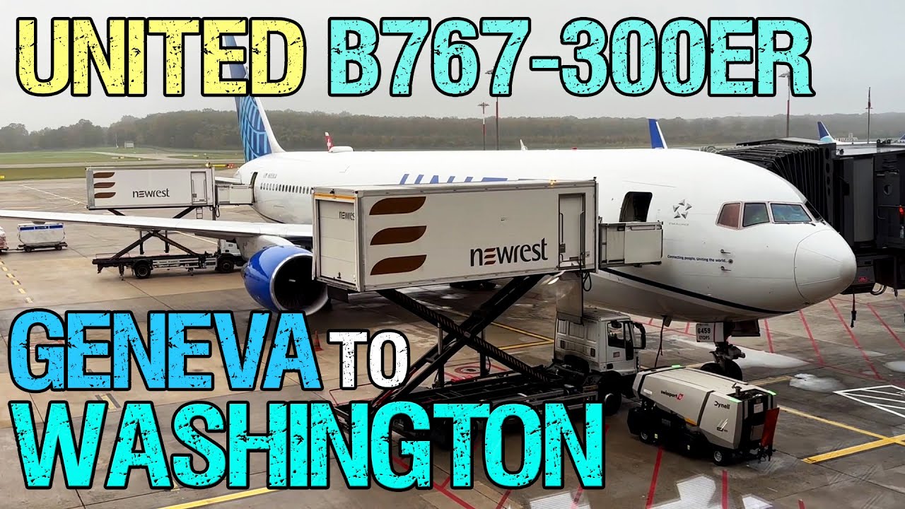 ✈️ United Airlines B767-300ER Geneva 🇨🇭(GVA) to Washington 🇺🇸 (IAD) Economy