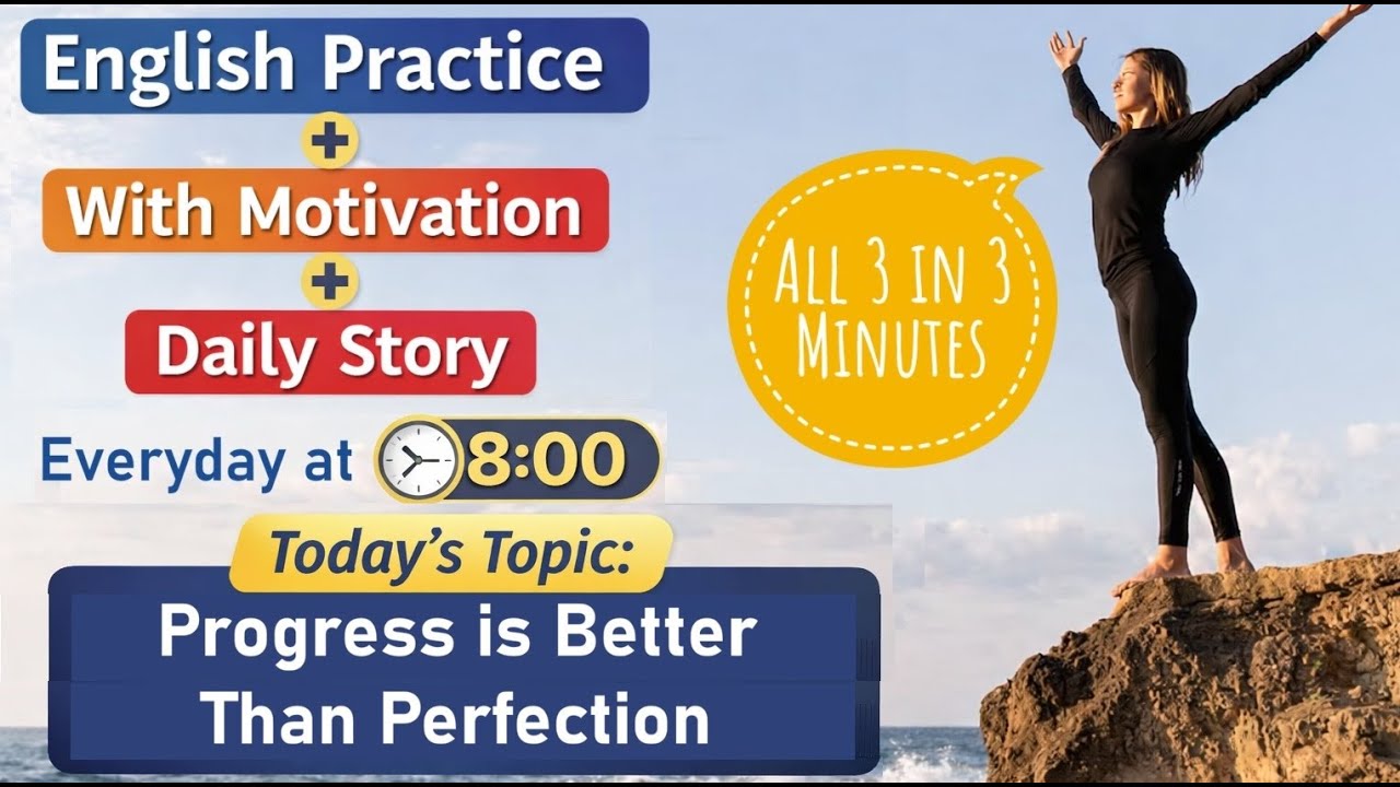 Learn English Speaking Practice Easily | English for Beginners | Progress Is Better Than Perfection
