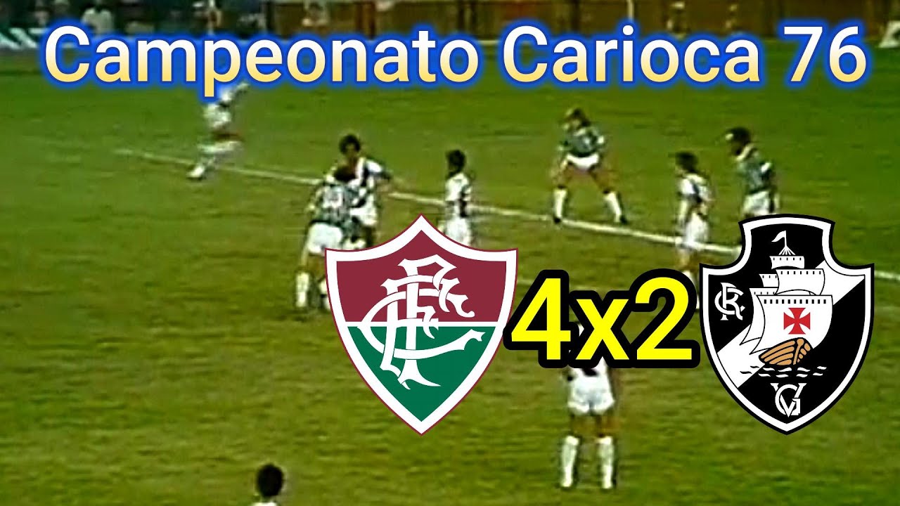 Fluminense 4 x 2 Vasco Carioca de 1976 melhores momentos