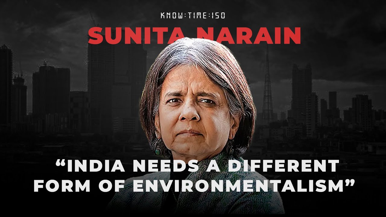 Environmentalism, Delhi AQI, Sewage & Conservation ft. Sunita Narain | Know Time 150