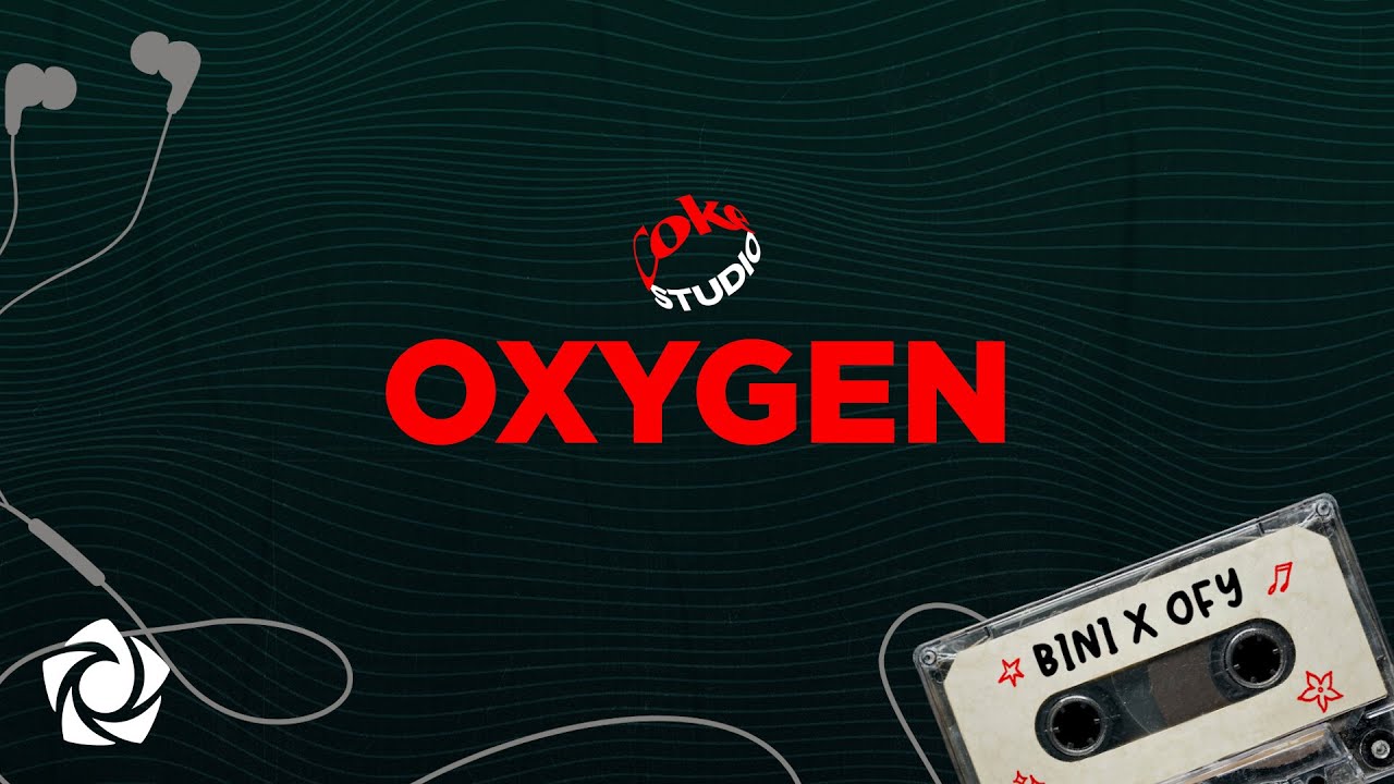 BINI x Orchestra of the Youth (OFY) - 'OXYGEN' Lyric Video | Coke Studio Season 9
