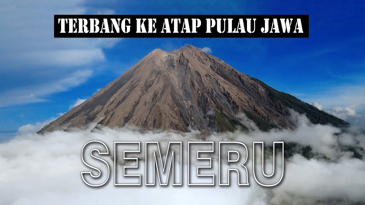 SEMERU | TERBANG KE ATAP PULAU JAWA | FPV DRONE