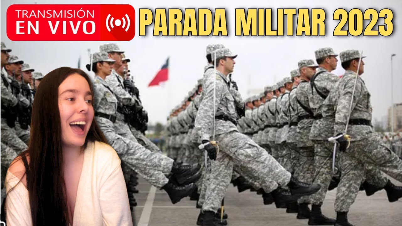 ESPAÑOLA REACCIONA a PARADA MILITAR CHILE 2023 en vivo