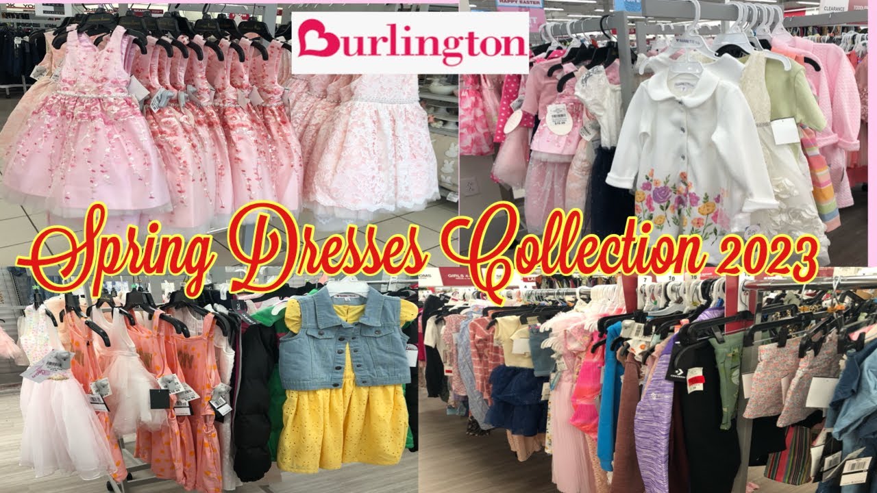 BURLINGTON GIRL'S SPRING CLOTHING 2023 * SHOP WITH ME AT BURLINGTON #shopwithme