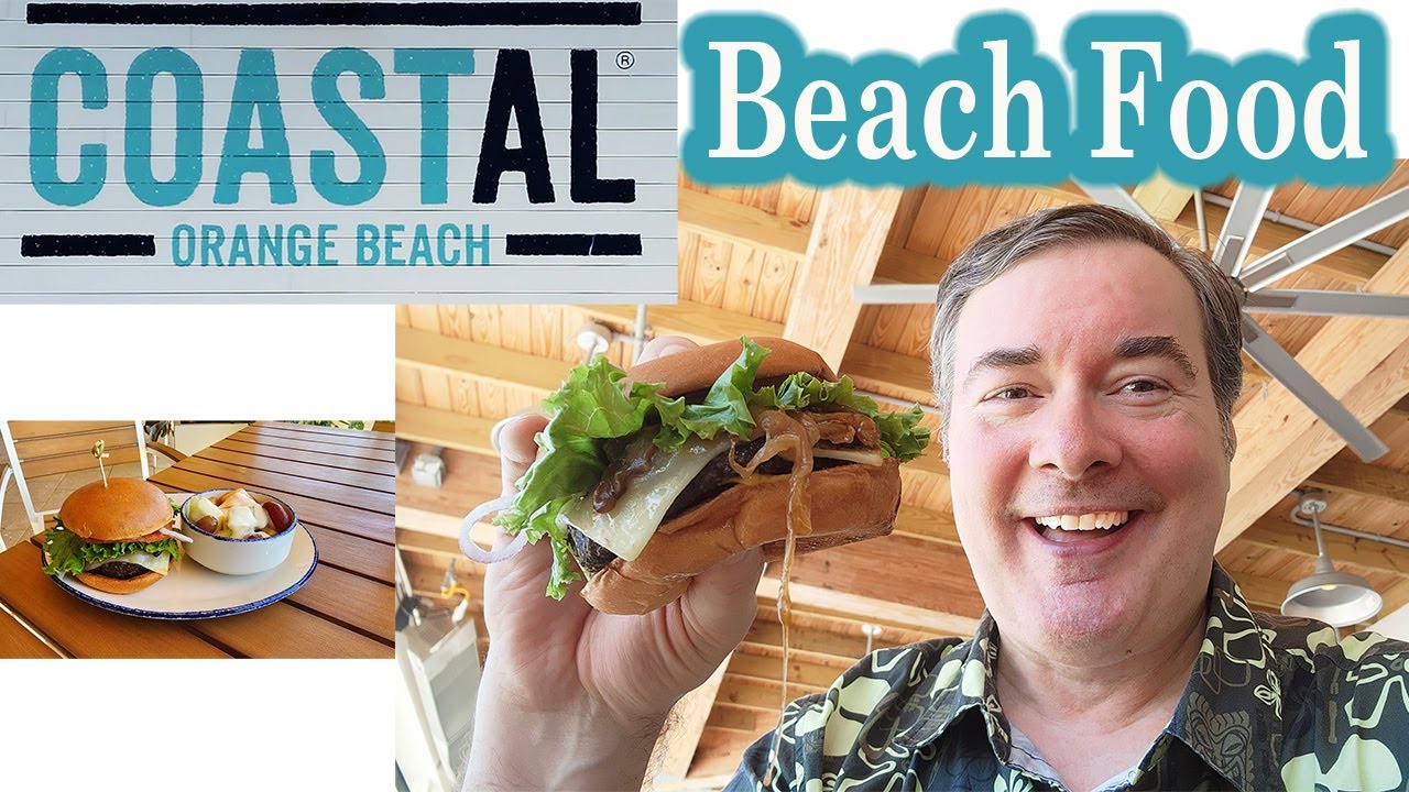 Beach Food Travel Search at CoastAL Orange Beach for Best Food & Fun in Orange Beach, Alabama