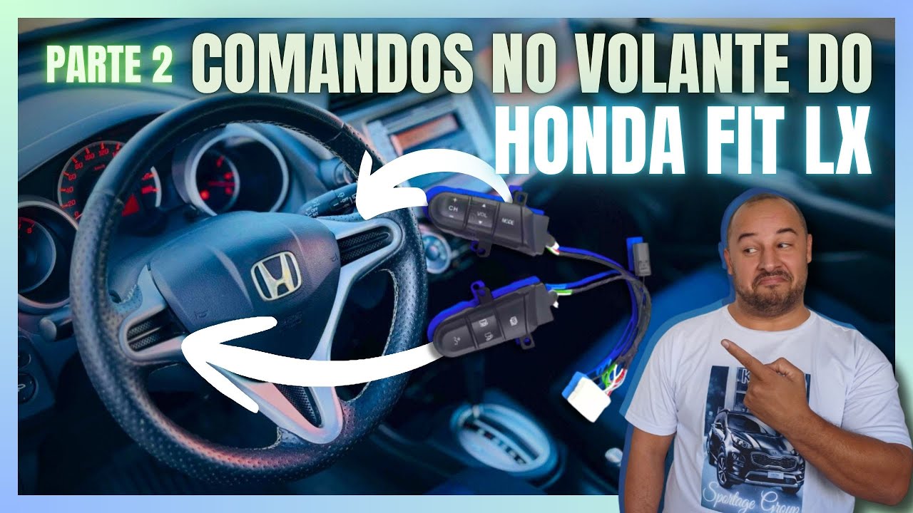 COMANDOS BOTÕES VOLANTE HONDA FIT LX TROCA DA CINTA AIRBAG LIGAÇÃO E APRENDIZAGEM MULTIMIDIA ANDROID
