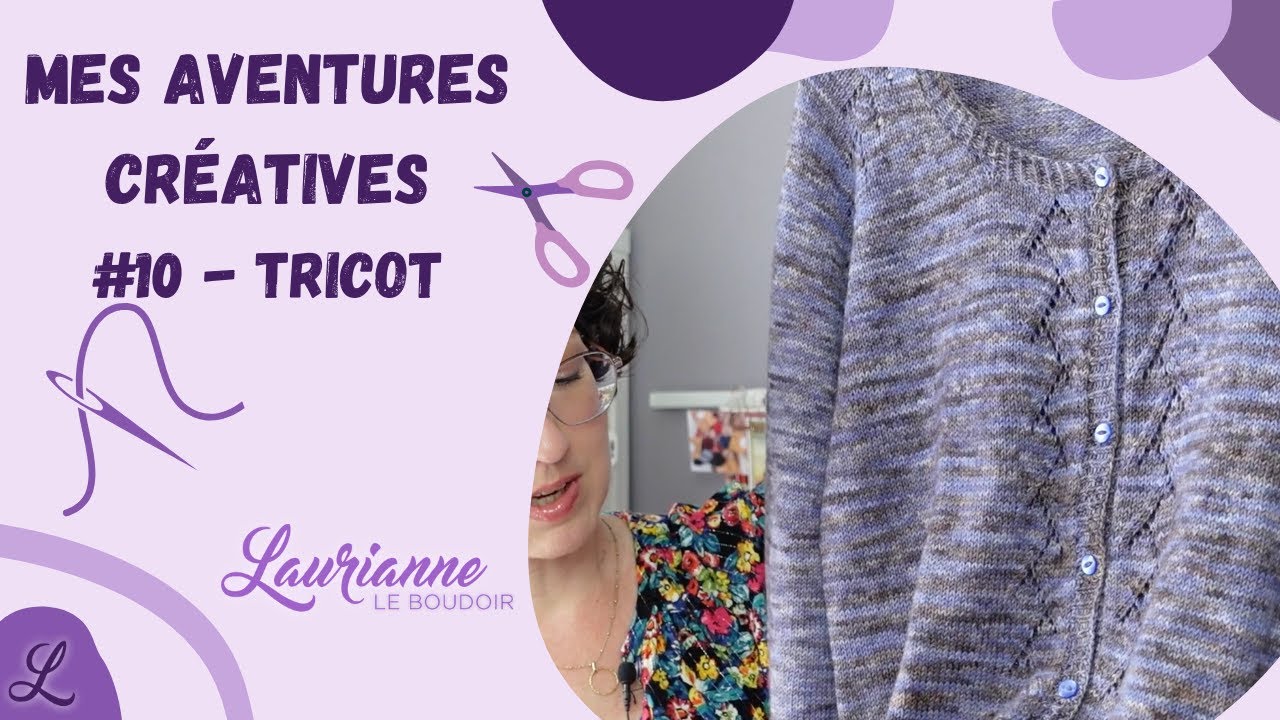 Mes aventures créatives #10 - Tricot