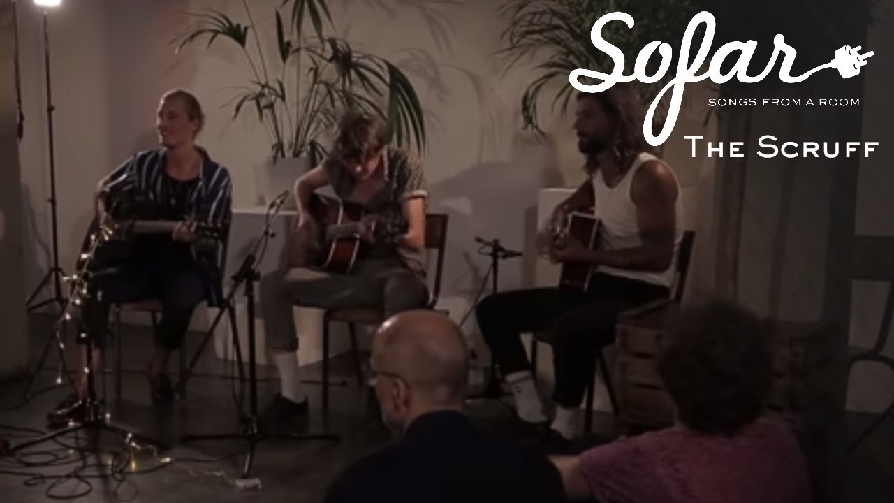 The Scruff - Let You Down (I Won't) | Sofar London