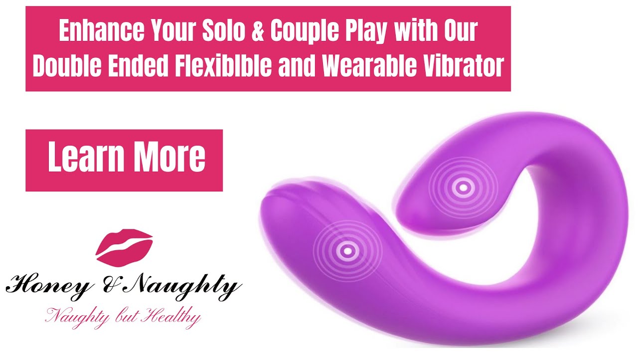 Our Double Ended Flexible Vibrator is Cordless, Flexible, Wearable, and for Solo or Couple Play