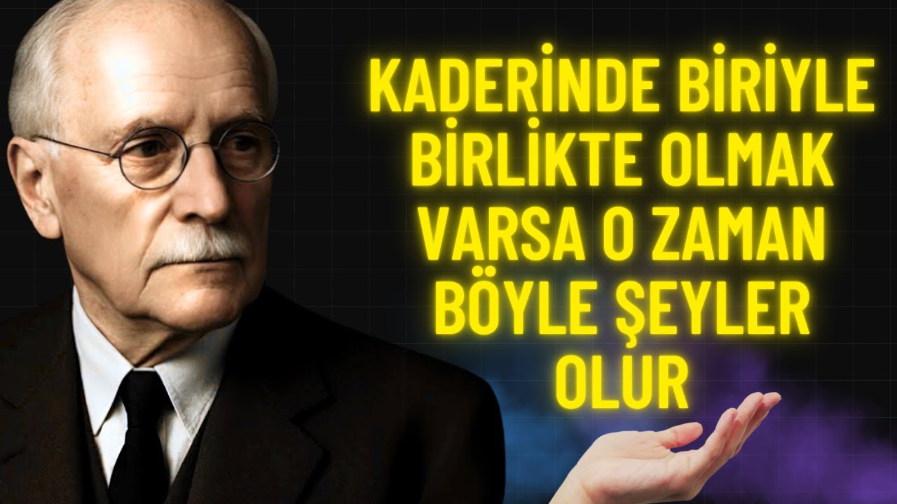 O Doğru Kişi mi? Hayat Size BU İşaretleri Mutlaka Gönderir | Carl Jung