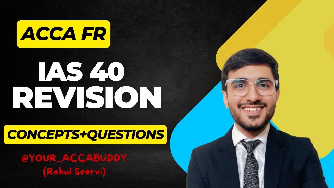IAS 40 – Investment Property | Financial Reporting (FR) | ACCA