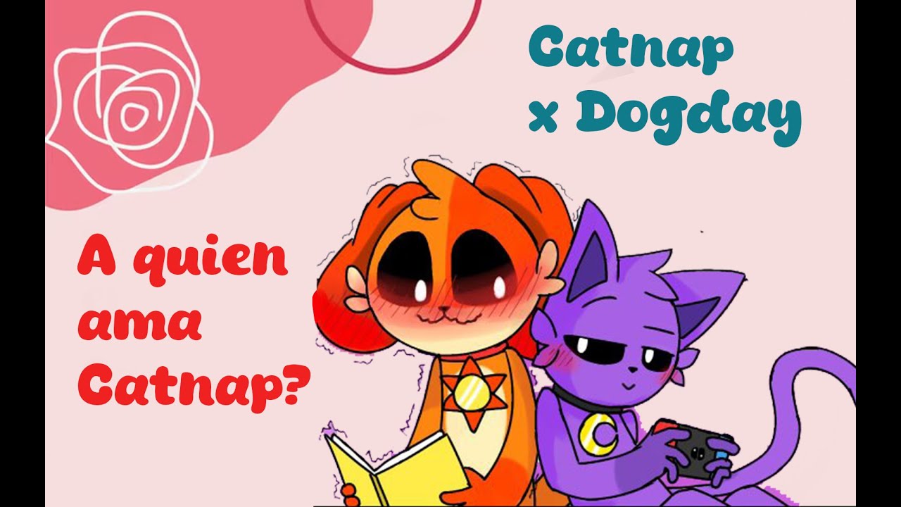 De quien esta enamorado Catnap? [Catnap x Dogday]
