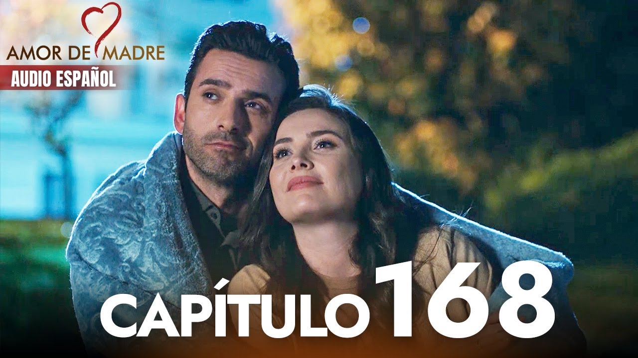 Amor de Madre Capitulo 168 Completo en Español - Serie Turca Doblada al Español | Canım Annem