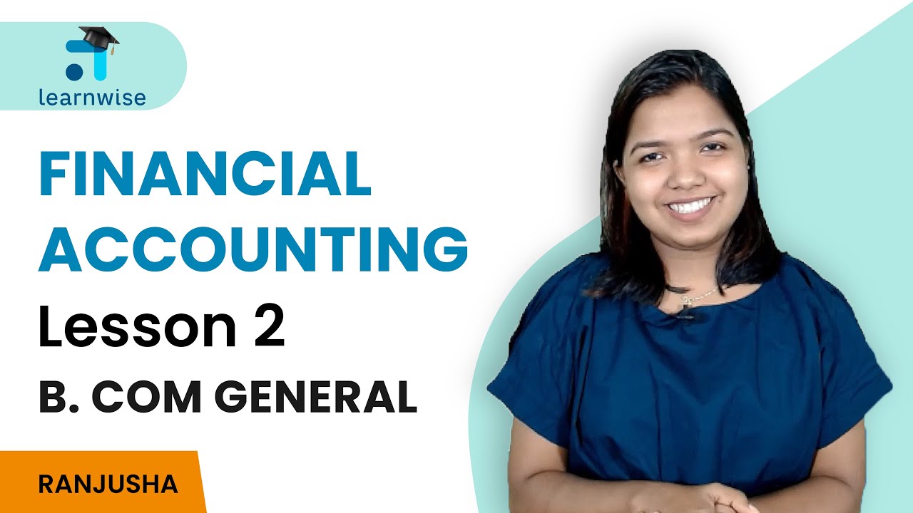 Lesson 2 (BLOCK I) – Financial Accounting | IGNOU Malayalam | Learnwise
