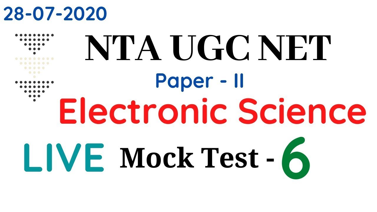 NTA UGC NET Mock Test 6 Electronic Science