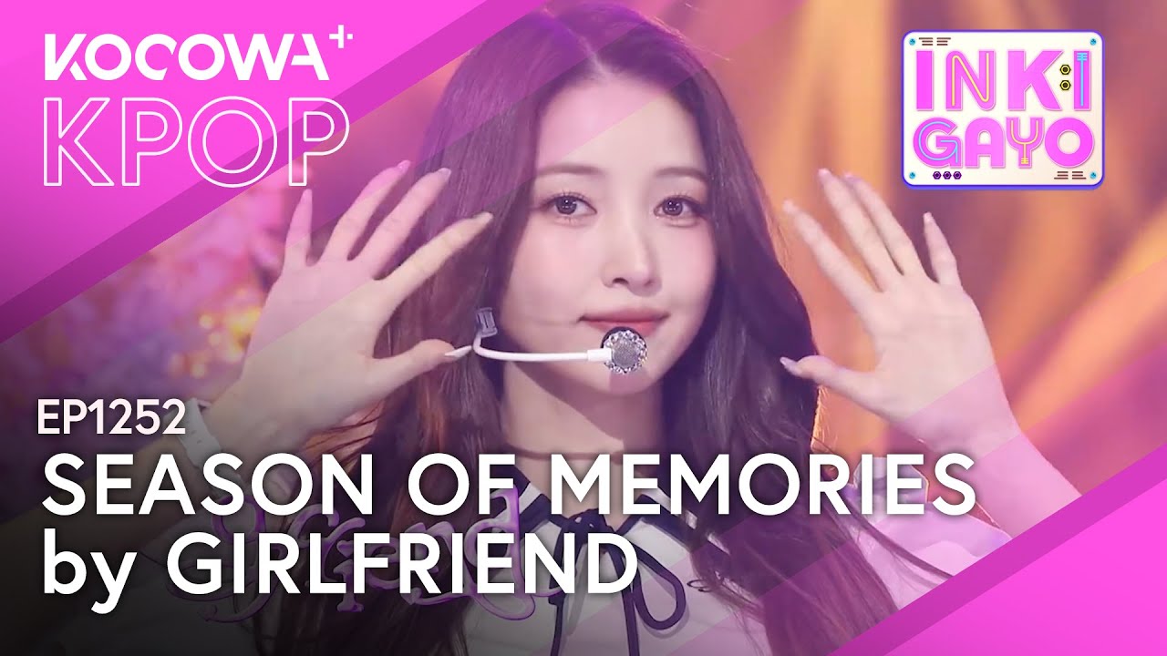 GFRIEND - Season of Memories | SBS Inkigayo EP1252 | KOCOWA+