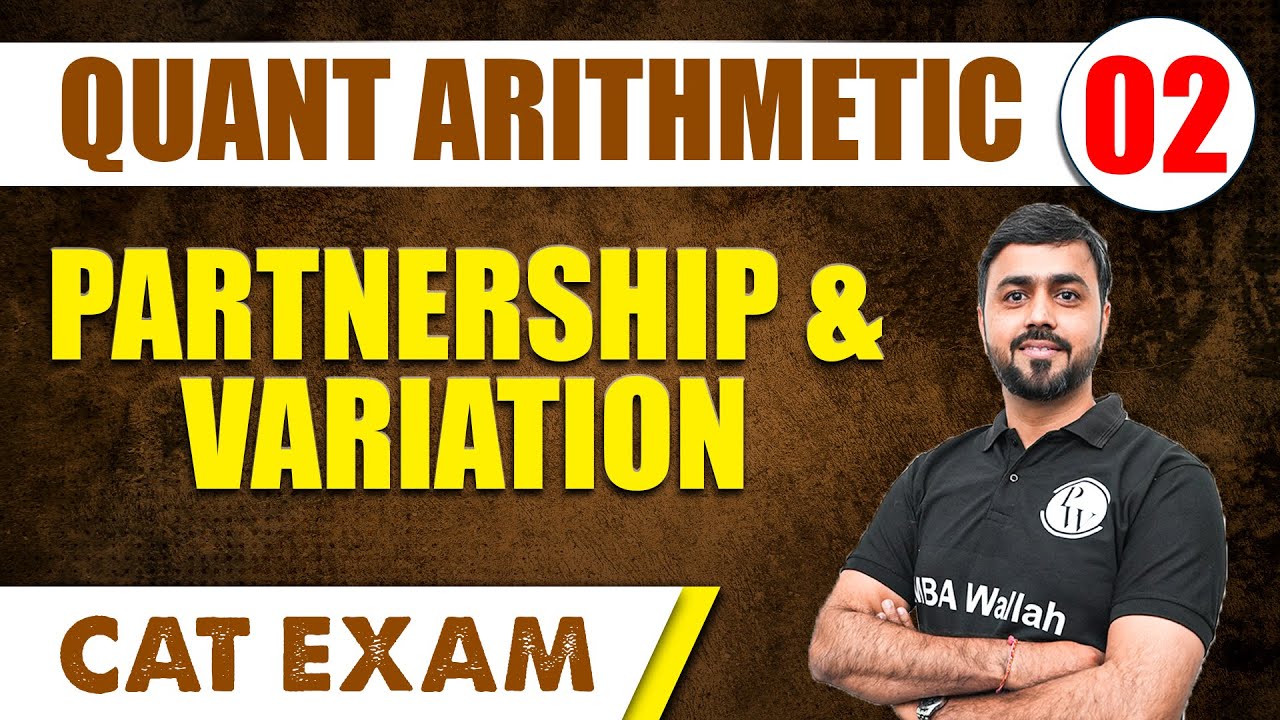 Partnership & Variation | Quant Arithmetic L2 | CAT Preparation | MBA Wallah