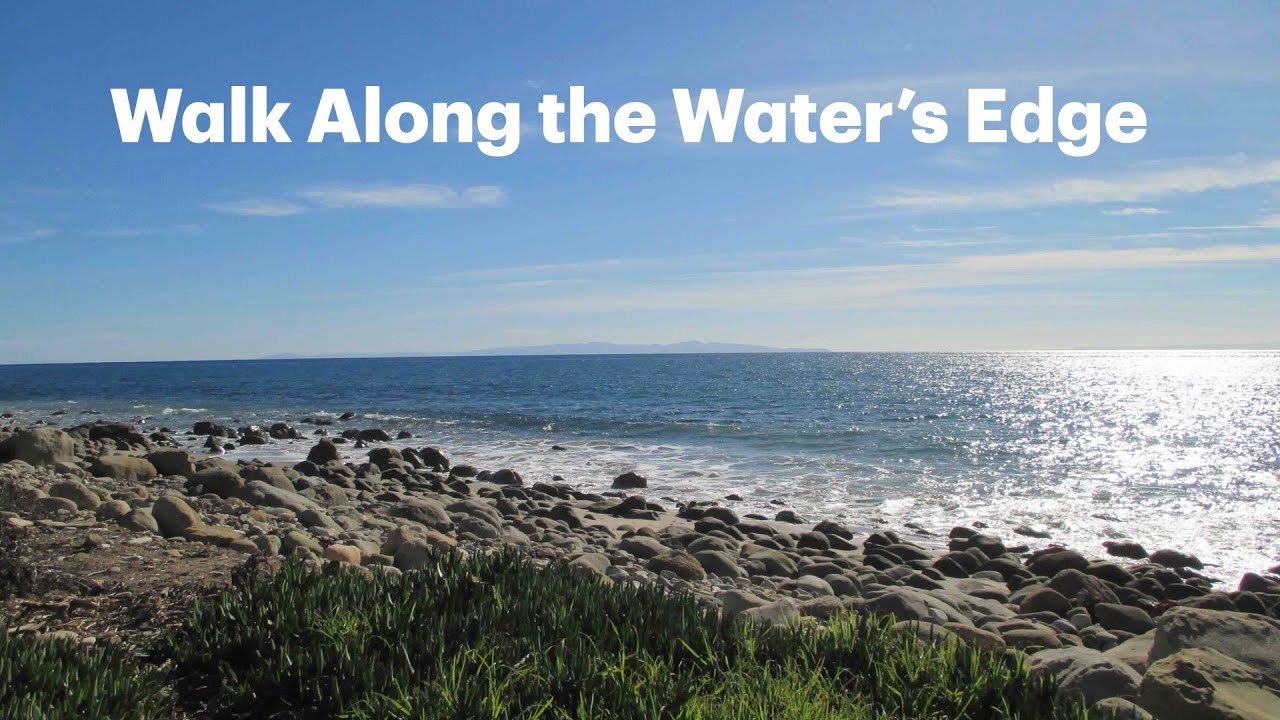 Walk Along the Water's Edge | California Ocean Views | Original Song